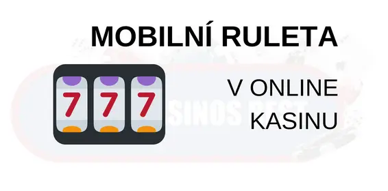online kasina v České republice s mobilní ruletou