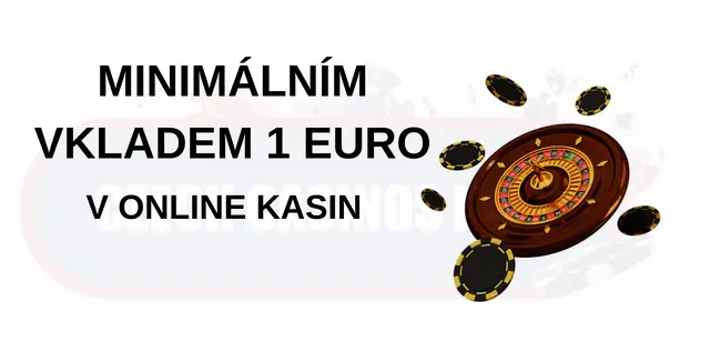 minimální vklad v online kasinu 1 eur